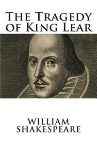 The Tragedy of King Lear