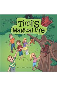 Timi's Magical Life