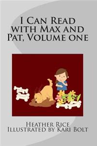 I Can Read with Max and Pat, Volume one