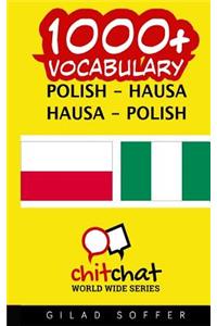 1000+ Polish - Hausa Hausa - Polish Vocabulary