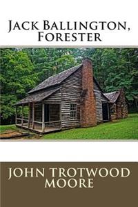 Jack Ballington, Forester