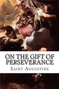 On the Gift of Perseverance