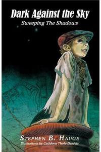 Dark Against the Sky