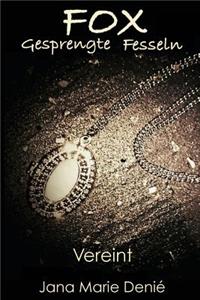 FOX Gesprengte Fesseln