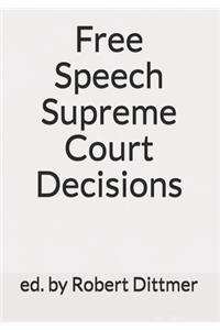 Free Speech Supreme Court Decisions