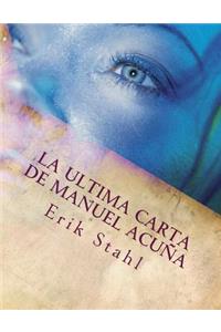 La Ultima Carta De Manuel Acuña