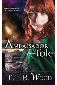 The Ambassador From Tole