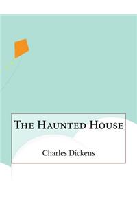 The Haunted House