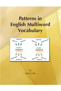 Patterns in English Multiword Vocabulary