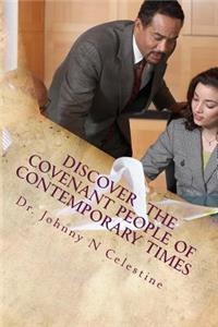 Discover the Covenant People of Contemporary Times