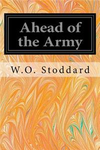 Ahead of the Army