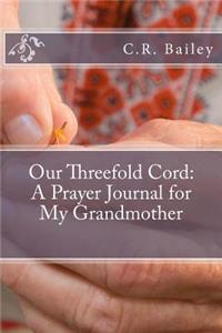Our Threefold Cord