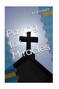 Paying For Miracles