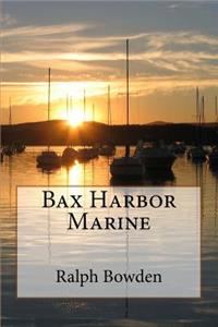 Bax Harbor Marine