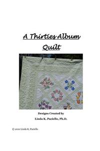 Thirties Album Quilt