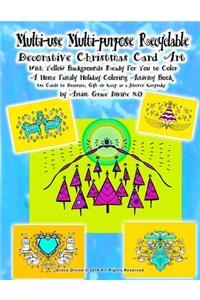 Multi-use Multi-purpose Recyclable Decorative Christmas Card Art With Yellow Backgrounds Ready For You to Color A Home Family Holiday Coloring Activity Book Use Cards to Decorate, Gift or Keep as a forever Keepsake by Artist Grace Divine XO