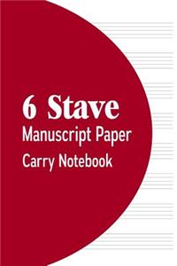 6 Stave Manuscript Paper Carry Notebook