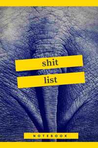 Shit List