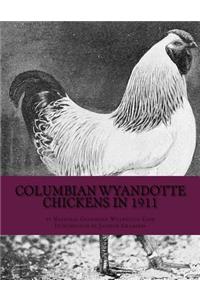 Columbian Wyandotte Chickens in 1911