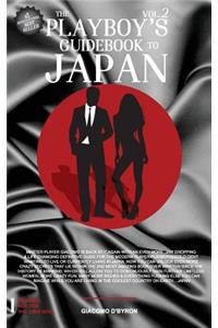 The Playboy's Guidebook to Japan - Vol. 2