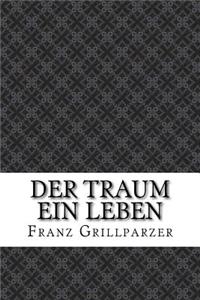Der Traum ein Leben
