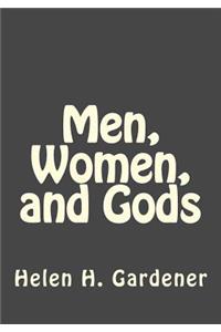Men, Women, and Gods