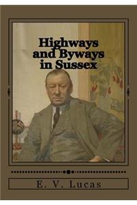 Highways and Byways in Sussex