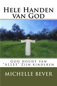 Hele Handen Van God