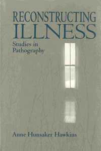 Reconstructing Illness