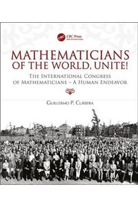 Mathematicians of the World, Unite!