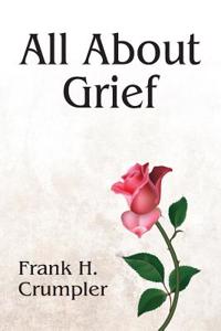 All about Grief