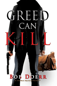 Greed Can Kill