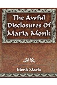 The Awful Disclosures - 1851