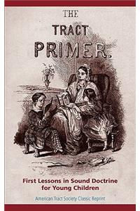 The Tract Primer