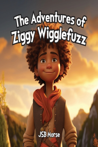 Adventures of Ziggy Wigglefuzz