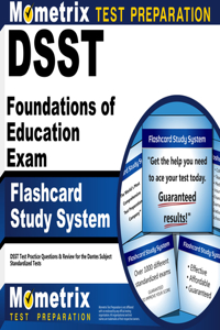 Dsst Foundations of Education Exam Flashcard Study System