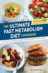 Ultimate Fast Metabolism Diet Cookbook