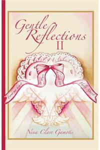 Gentle Reflections II