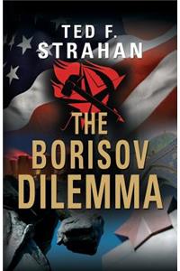The Borisov Dilemma