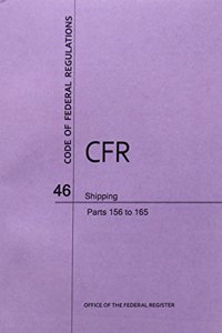 Code of Federal Regulations Title 46, Shipping, Parts 156-165, 2014