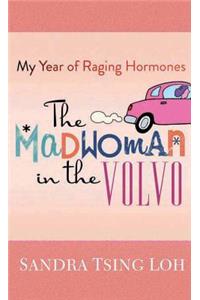 The Madwoman in the Volvo