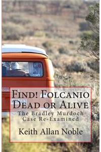 Find! Folcanio Dead or Alive
