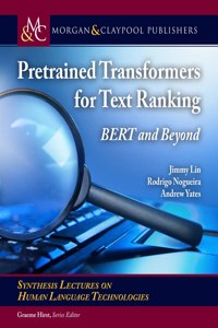 Pretrained Transformers for Text Ranking