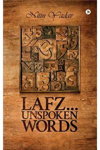 Lafz...Unspoken Words