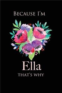 because I'm Ella That's Why