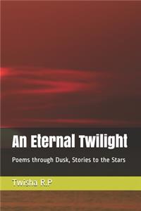 An Eternal Twilight
