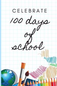celebrate 100days of school