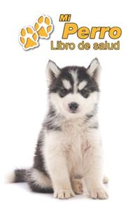Mi Perro Libro de salud