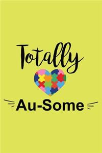 Totally Au-Some Totally Awesome lined blank notebook