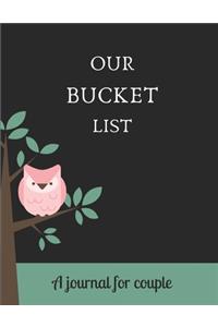 Our bucket list A journal for couple